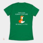 T-Shirt Renard This is my Human Costume