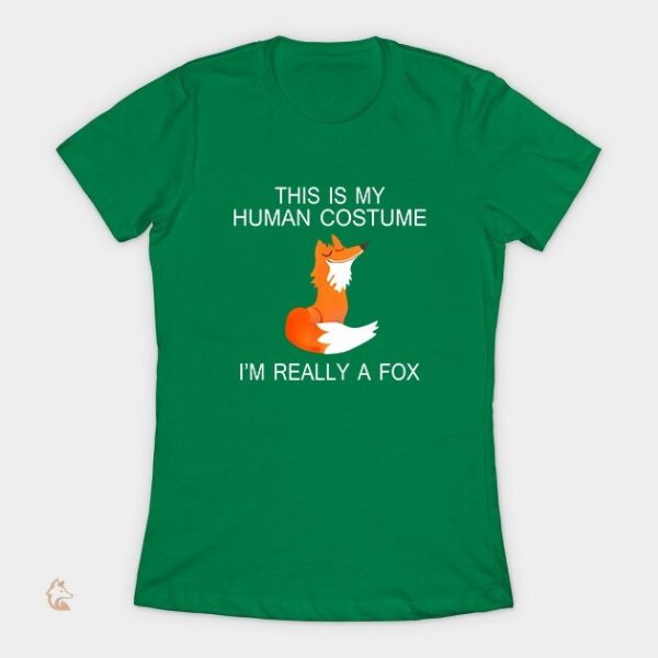 T-Shirt Renard This is my Human Costume